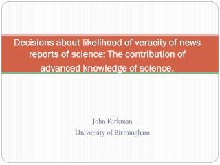 John Kirkman University of Birmingham