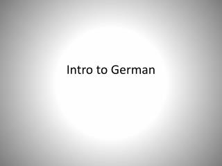 Intro to German