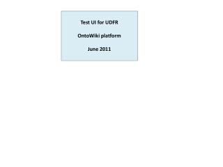 Test UI for UDFR OntoWiki platform June 2011