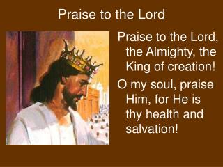 Praise to the Lord