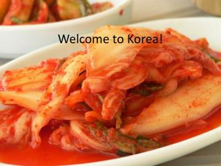 Welcome to Korea!