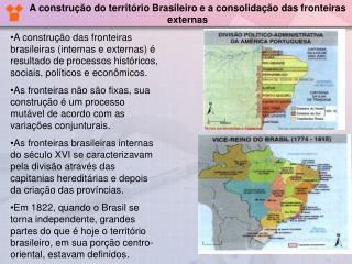A construção do território Brasileiro e a consolidação das fronteiras externas