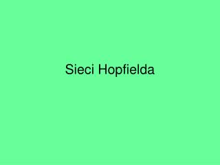 Sieci Hopfielda