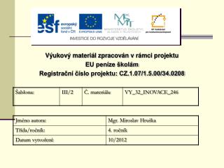 Výukový materiál zpracován v rámci projektu EU peníze školám