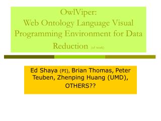 OwlViper: Web Ontology Language Visual Programming Environment for Data Reduction (of work)
