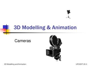 3D Modelling &amp; Animation