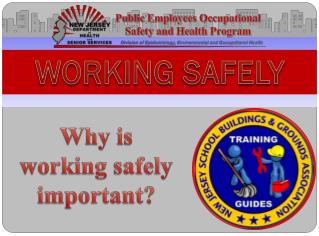 WORKING SAFELY