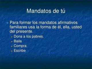 Mandatos de t ú