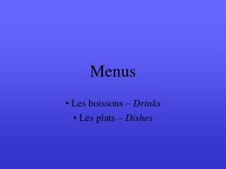 Menus