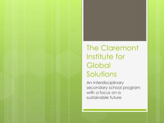 The Claremont Institute for Global Solutions