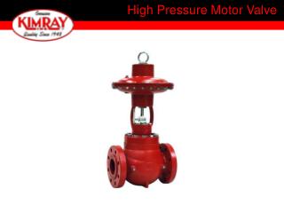 High Pressure Motor Valve