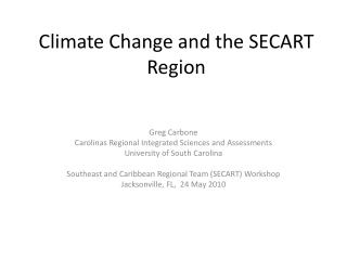 Climate Change and the SECART Region