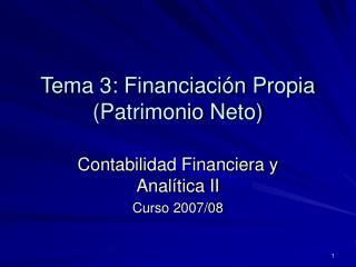 Tema 3: Financiación Propia (Patrimonio Neto)