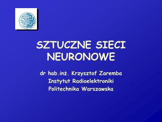 SZTUCZNE SIECI NEURONOWE