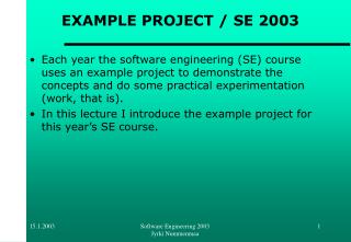 EXAMPLE PROJECT / SE 2003