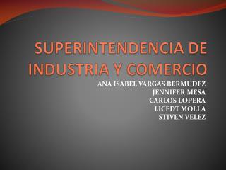 SUPERINTENDENCIA DE INDUSTRIA Y COMERCIO