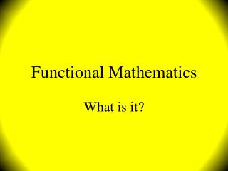 Functional Mathematics