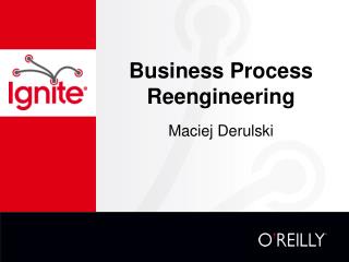 Business Process Reengineering