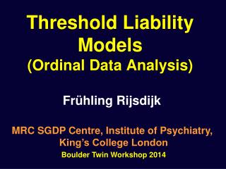 Threshold Liability Models (Ordinal Data Analysis)