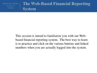 The Web-Based Financial Reporting System