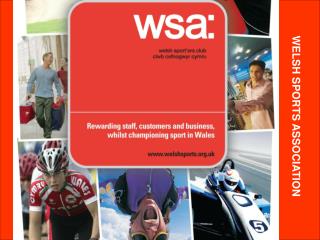 WELSH SPORTS ASSOCIATION