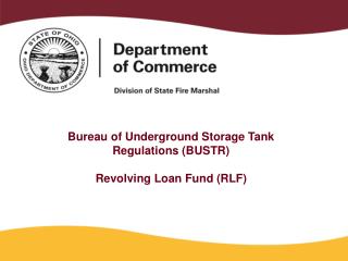 Bureau of Underground Storage Tank Regulations (BUSTR) Revolving Loan Fund (RLF)