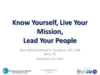 Know Yourself, Live Your Mission, Lead Your People