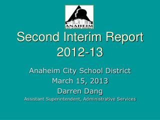 Second Interim Report 2012-13