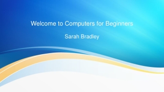Welcome to Computers for Beginners