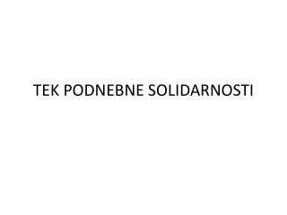 TEK PODNEBNE SOLIDARNOSTI