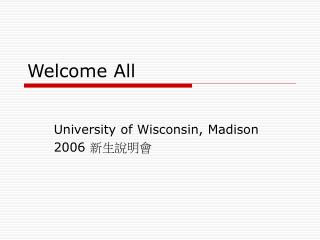 Welcome All