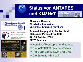 Status von ANTARES und KM3NeT
