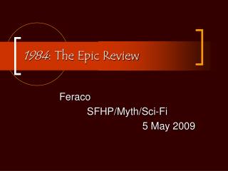 1984 : The Epic Review