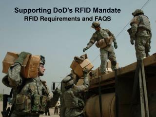 Supporting DoD’s RFID Mandate RFID Requirements and FAQS