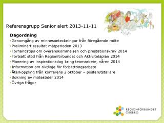 Referensgrupp Senior alert 2013-11-11