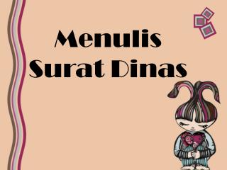Menulis Surat Dinas