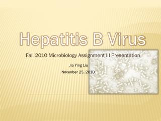 Fall 2010 Microbiology Assignment III Presentation