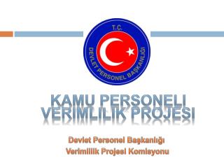 Kamu Personeli Verimlilik Projesi