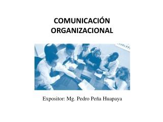 Expositor: Mg. Pedro Peña Huapaya
