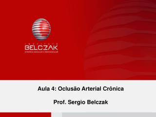 Aula 4: Oclusão Arterial Crônica