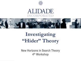 Investigating “Hider” Theory