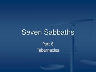 Seven Sabbaths