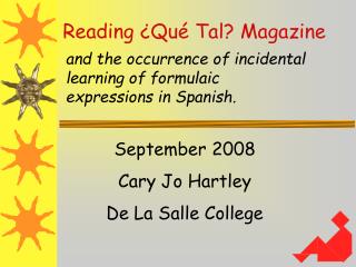 Reading ¿Qué Tal? Magazine