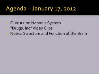 Agenda – January 17, 2012