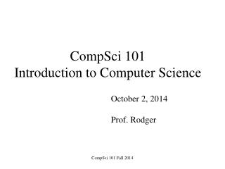 CompSci 101 Introduction to Computer Science