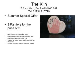 The Kiln 2 Ram Yard, Bedford MK40 1AL Tel: 01234 216799