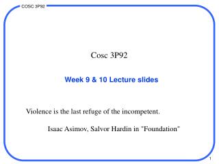 Week 9 &amp; 10 Lecture slides