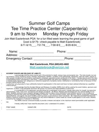 Summer Golf Camps Tee Time Practice Center (Carpenteria) 9 am to Noon Monday through Friday