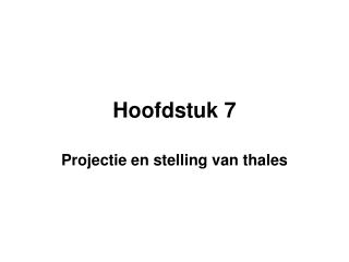 Hoofdstuk 7