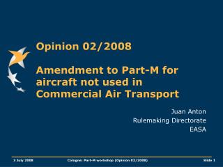 Opinion 02/2008 Amendment to Part-M for aircraft not used in Commercial Air Transport